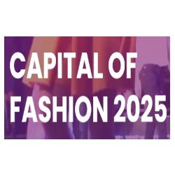 CAPITAL OF FASHION - 2025
